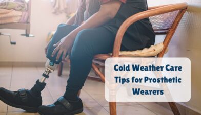 Cold Weather Care Tips for Prosthetic Wearers