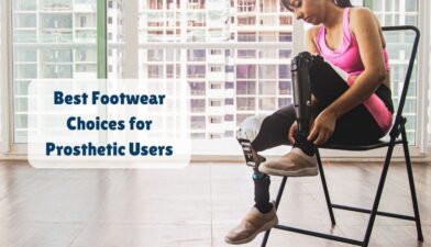 Best Footwear Choices for Prosthetic Users